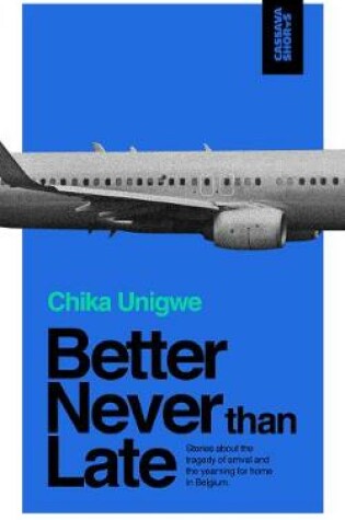 Cover of Better Never Than Late