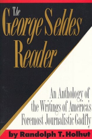 Cover of The George Seldes Reader