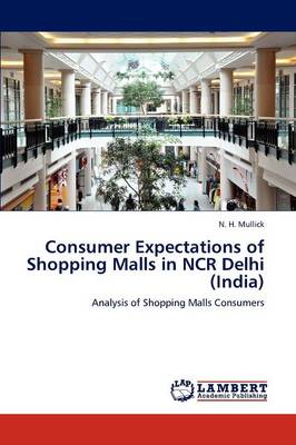 Book cover for Consumer Expectations of Shopping Malls in NCR Delhi (India)