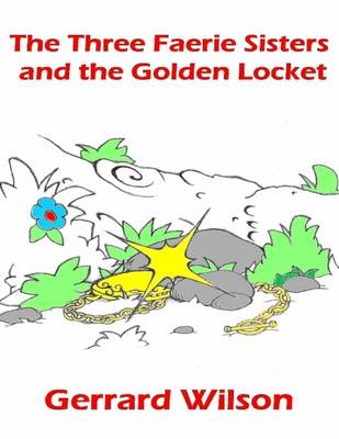 Book cover for The Three Faerie Sisters and the Golden Locket