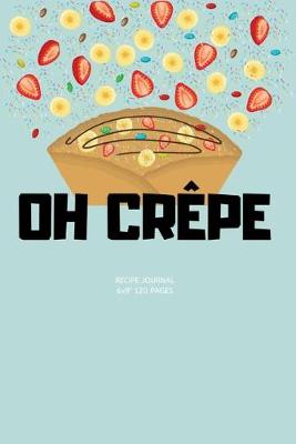 Book cover for Oh Crepe