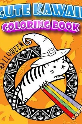 Cover of Cute Kawaii Halloween Coloring Book