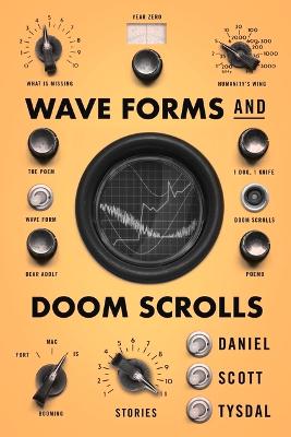 Cover of Wave Forms and Doom Scrolls