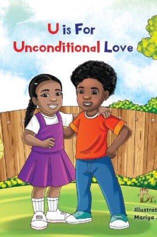 Cover of U is for Unconditional Love