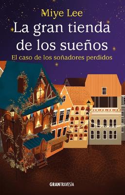 Book cover for La Gran Tienda de Los Sueños 2 / The Big Dream Store 2