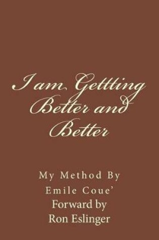 Cover of I am Getting Better and Better