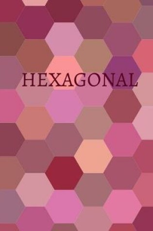 Cover of Hexagonal