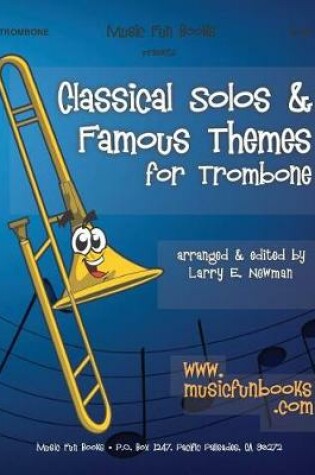 Cover of Classical Solos & Famous Themes for Trombone