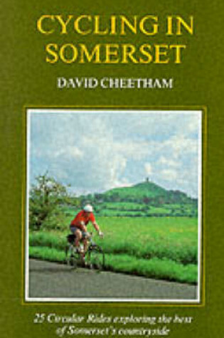 Cover of Cycling in Somerset