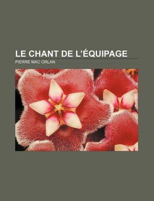 Book cover for Le Chant de L'Equipage