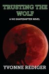 Book cover for Trusting the Wolf