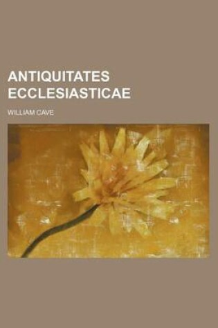 Cover of Antiquitates Ecclesiasticae