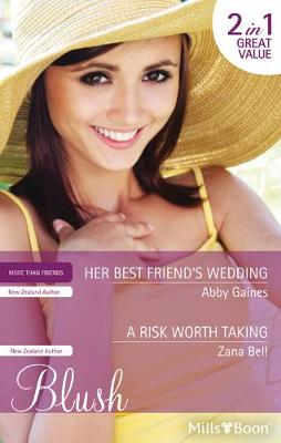Book cover for Her Best Friend's Wedding/A Risk Worth Taking