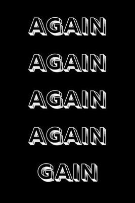 Book cover for Again again again again gain