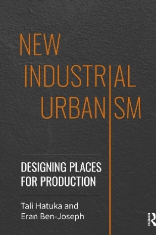 Cover of New Industrial Urbanism