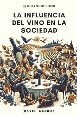 Book cover for La Influencia del Vino En La Sociedad