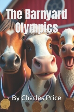 Cover of The Barnyard Olympics