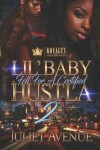 Book cover for Lil' Baby Fell For A Certified Hustla 2