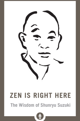 Cover of Zen Is Right Here