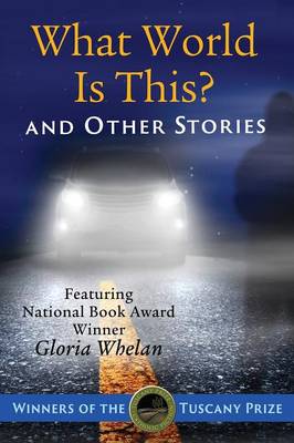 Book cover for What World Is This? and Other Stories
