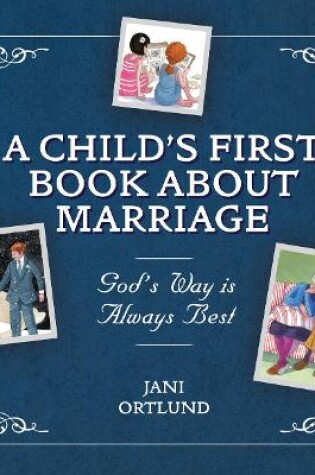 Cover of A Child’s First Book About Marriage