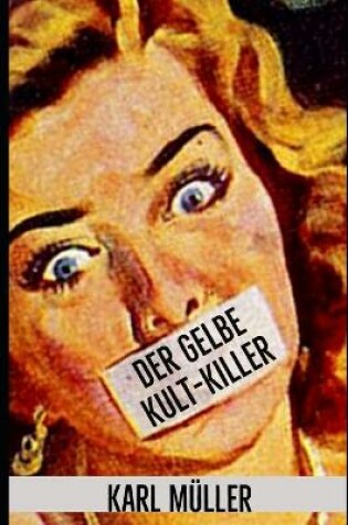 Cover of Der Gelbe Kult-Killer