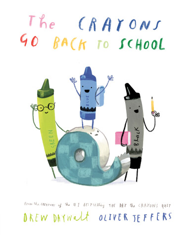 Book cover for The Crayons Go Back to School