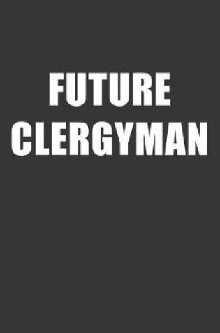 Cover of Future Clergyman Notebook