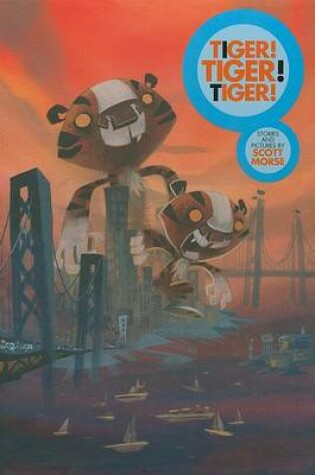 Cover of Tiger!Tiger!Tiger!