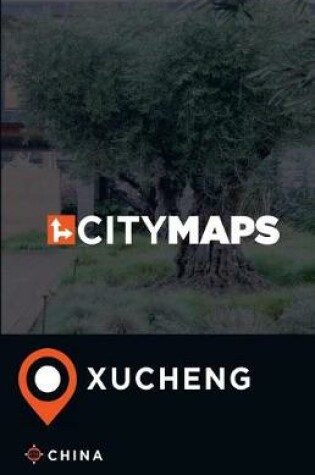 Cover of City Maps Xucheng China