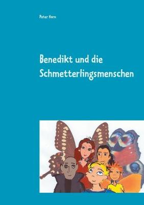 Book cover for Benedikt und die Schmetterlingsmenschen