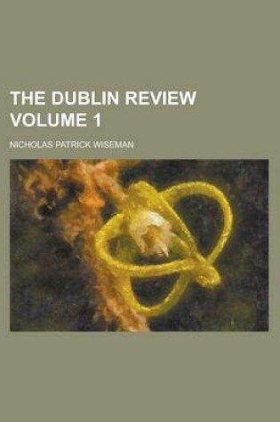 Cover of The Dublin Review Volume 1