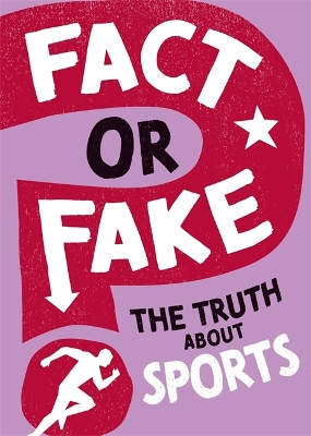 Cover of Fact or Fake?: The Truth About Sports