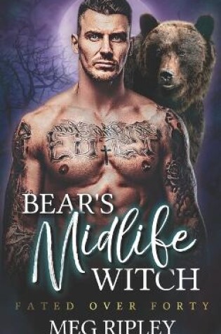 Cover of Bear's Midlife Witch