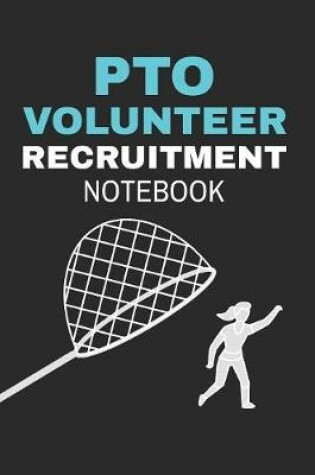 Cover of PTO Volunteer Recruitment Notebook