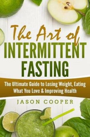 Cover of The Art of Intermittent Fasting
