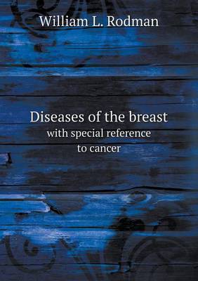 Book cover for Diseases of the breast with special reference to cancer