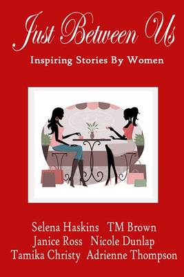 Book cover for Just Between Us-Inspiring Stories by Women