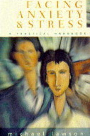 Cover of Facing Anxiety and Stress