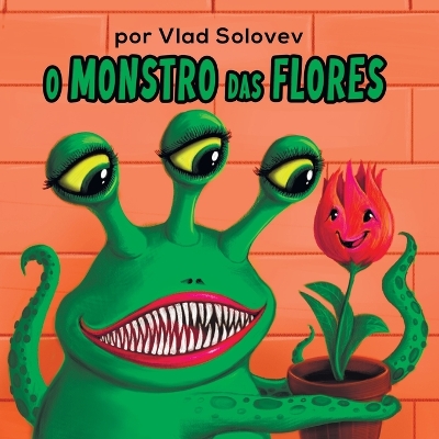 Book cover for O Monstro das Flores