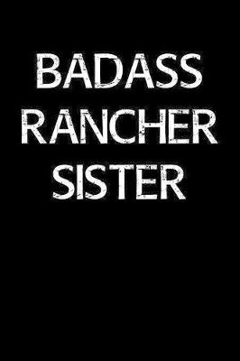 Book cover for Badass Rancher Sister