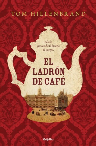 Cover of El ladrón de café / The Coffee Thief