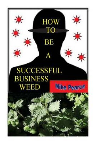 Cover of How To Be a Successful Business Weed