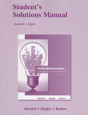 Book cover for Student Solutions Manual for Finite Mathematics for Business, Economics, Life Sciences and Social Sciences