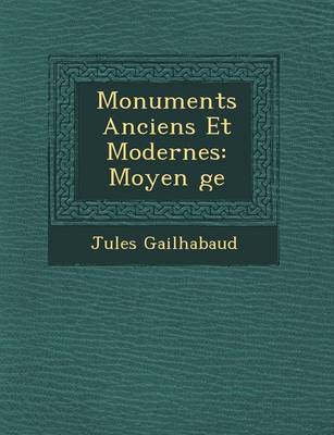 Book cover for Monuments Anciens Et Modernes