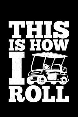 Book cover for This is How I roll
