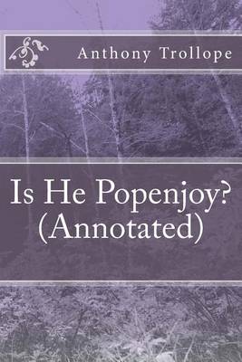 Book cover for Is He Popenjoy? (Annotated)