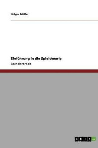 Cover of Einfuhrung in die Spieltheorie