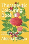 Book cover for Therapeutic Colouring Book III