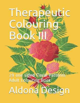 Book cover for Therapeutic Colouring Book III